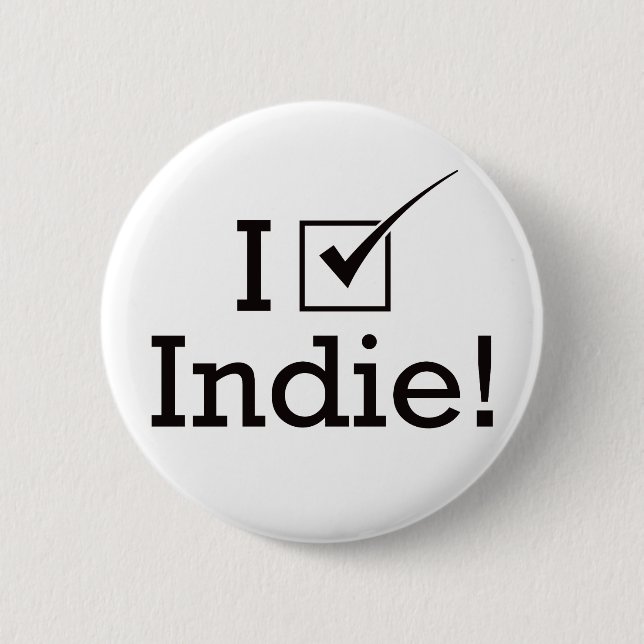 Ich wähle Indie Button (Vorderseite)