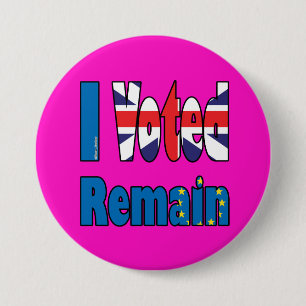 Ich wählte bleibe - EU-Referendum Brexit Button