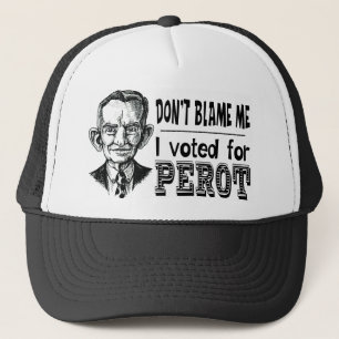 Ich wählte für PEROT Truckerkappe