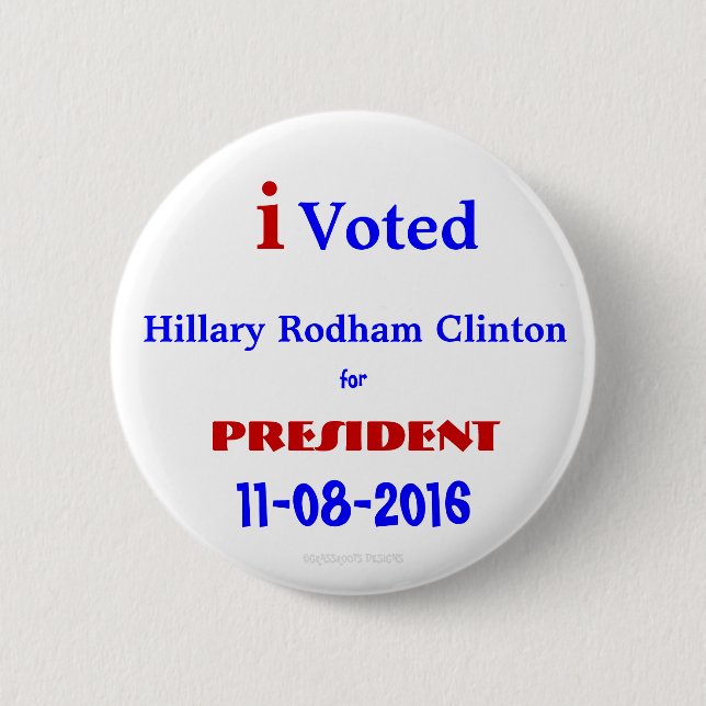 ich wählte Hillary Rodham für Präsidenten Clinton Button (Vorderseite)