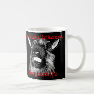 Ich wählte nicht die Ziegen-Leben-lustige Kaffeetasse
