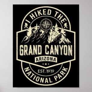 Ich wanderte durch den Grand Canyon Nationalpark A Poster