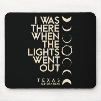 Ich war 2024 in Texas Total Solar Eclipse Mousepad