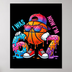 Ich war 6 jetzt bin ich 7 Geburtstag Basketball Ju Poster