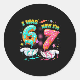 Ich war 6 jetzt bin ich 7 Jahre alt Geburtstag sec Runder Aufkleber
