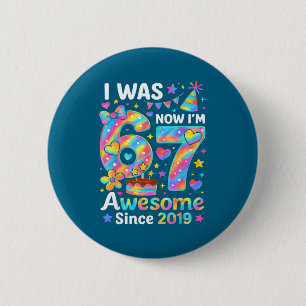 Ich war 6 jetzt bin ich 7 Tie Dye Geburtstag Toll Button