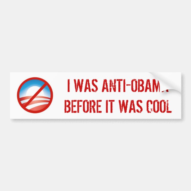 ICH WAR ANTI-OBAMA, BEVOR ES COOL WAR AUTOAUFKLEBER (Vorne)
