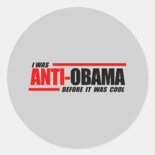 Ich war Anti-Obama, bevor es cool war Runder Aufkleber