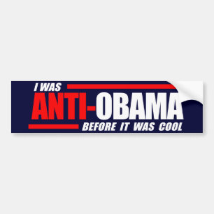 Ich war Anti-Obama, bevor es cooles Weiß war Autoaufkleber
