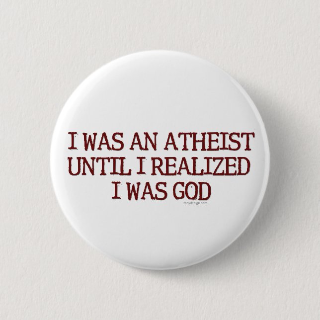 Ich war Atheist Button (Vorderseite)