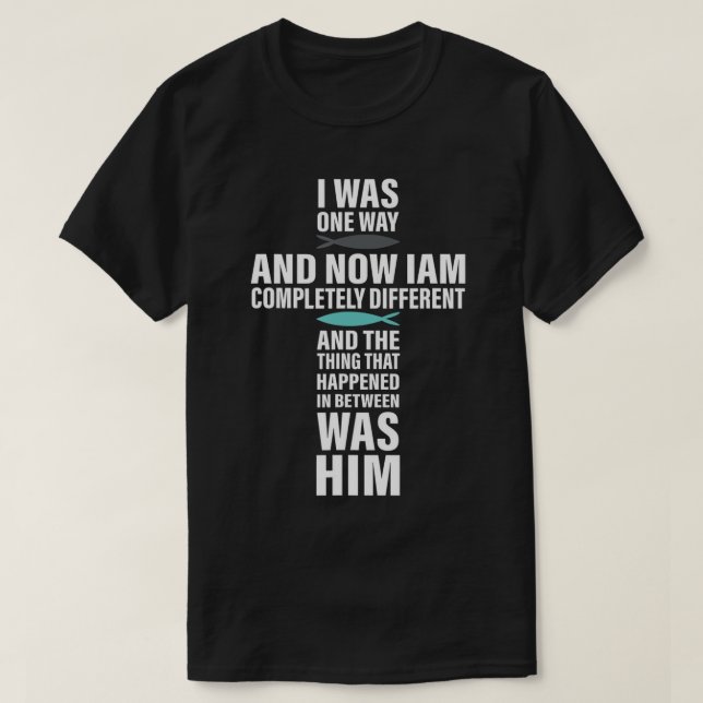 ICH WAR AUF EINEN WEG DER AUSGEWÄHLTE T - Shirt (Design vorne)