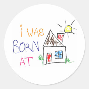 "Ich war bei Zuhause geboren" Circle Sticker
