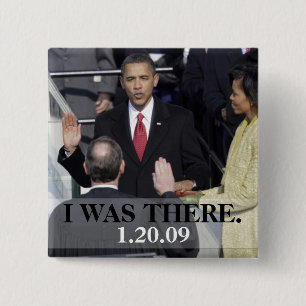 Ich war da - Präsident Obama-Geschichte schwört Button