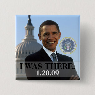 ICH WAR DORT - Präsident Obama History (Quadrat) Button