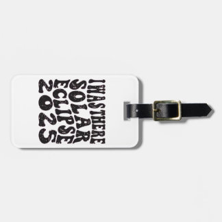 Ich war dort Solar Eclipse 2025 teilweise Eclipse Gepäckanhänger