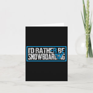 Ich war eher Snowboarder extremen Wintersport Karte