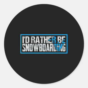 Ich war eher Snowboarder extremen Wintersport Runder Aufkleber