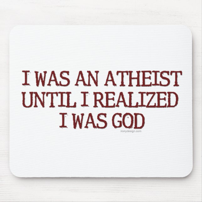 Ich war ein Atheist Mousepad (Vorne)