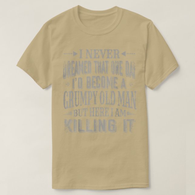 Ich war ein gruseliger alter Mann Funny geworden  T-Shirt (Design vorne)