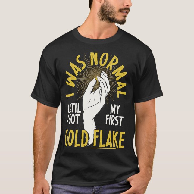 Ich war ein normaler Gold Panner T-Shirt (Vorderseite)