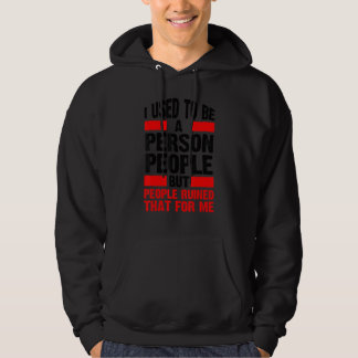 Ich war einmal ein Menschenmensch  Antisozialer In Hoodie