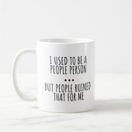 ICH WAR EINMAL EIN MENSCHENMENSCH KAFFEETASSE