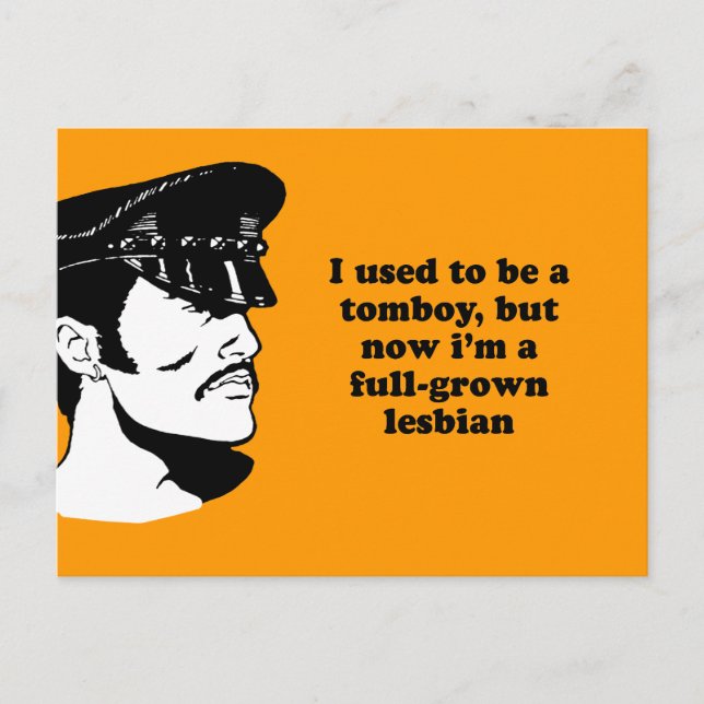 ICH WAR EINMAL EIN TOMBOY, ABER JETZT IM VOLL WACH POSTKARTE (Vorderseite)