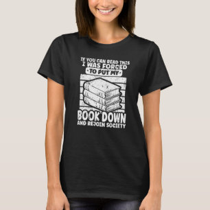 Ich war gezwungen, mein Buch unter den Buchwurm zu T-Shirt