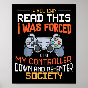 Ich war gezwungen, meinen Controller unter das lus Poster