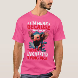 Ich War Hier Würden Fliegende Schweine Sein 1957 F T-Shirt