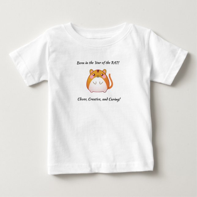 Ich war im Jahr der RAT geboren! Baby T-shirt (Vorderseite)