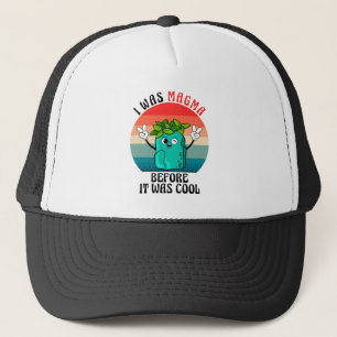 Ich war Magma, bevor es Coole Geologie-Geologen wa Truckerkappe