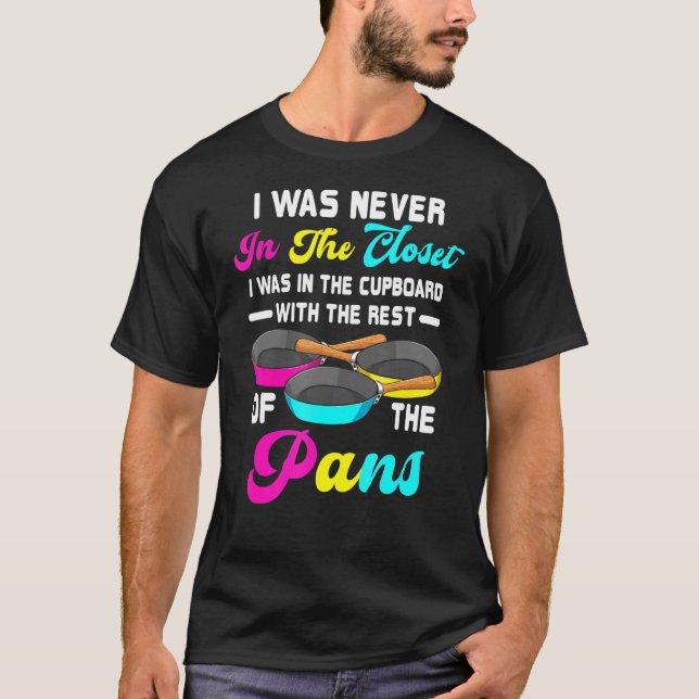 Ich war mit der Erholung der Pans Pa im Schrank T-Shirt (Vorderseite)