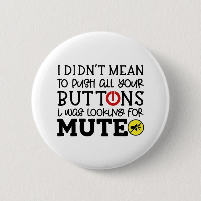 Ich war nicht Gemein, Ihre Tasten zu sarkastischem Button (Vorderseite)