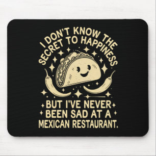 Ich war noch nie traurig in einem mexikanischen Re Mousepad