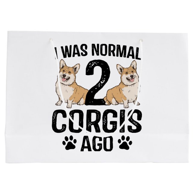 Ich war normal 2 Corgis Ago Dog Große Geschenktüte (Rückseite)