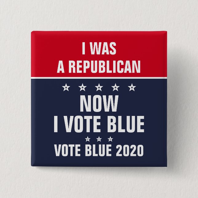 Ich war Republikaner und habe jetzt Blue 2020 gewä Button (Vorderseite)