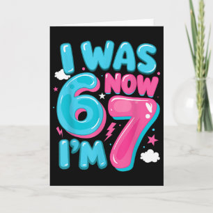 Ich war sechs jetzt bin ich sieben 67 Groovy 7. Ge Karte