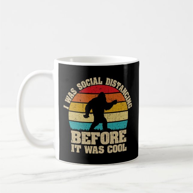 Ich war sozial distanziert, bevor es Cool war Kaffeetasse (Links)