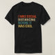 Ich war sozial distanziert, bevor es Cool war T-Shirt (Design vorne)