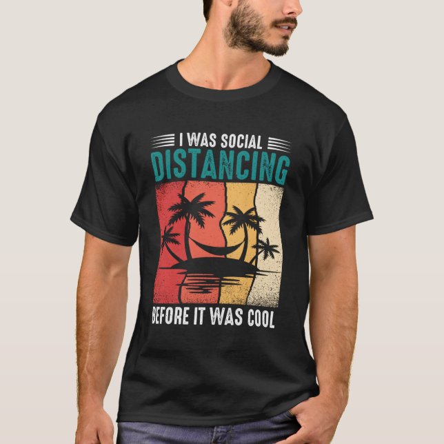 Ich war sozial distanziert, bevor es Hammock war T-Shirt (Vorderseite)