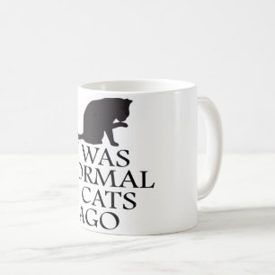 Ich war vor 3 Katzen normal Kaffeetasse