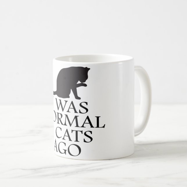 Ich war vor 3 Katzen normal Kaffeetasse (VorderseiteRechts)
