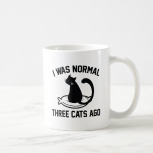 Ich war vor drei Katzen normal Kaffeetasse