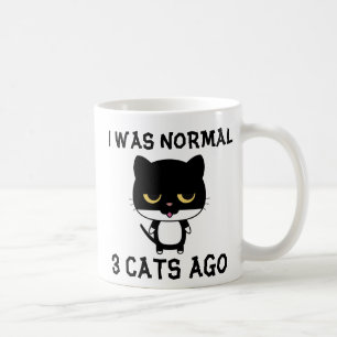 ICH WAR VOR NORMALEN 3 KATZEN, Funny Cat Kaffee Mu Kaffeetasse