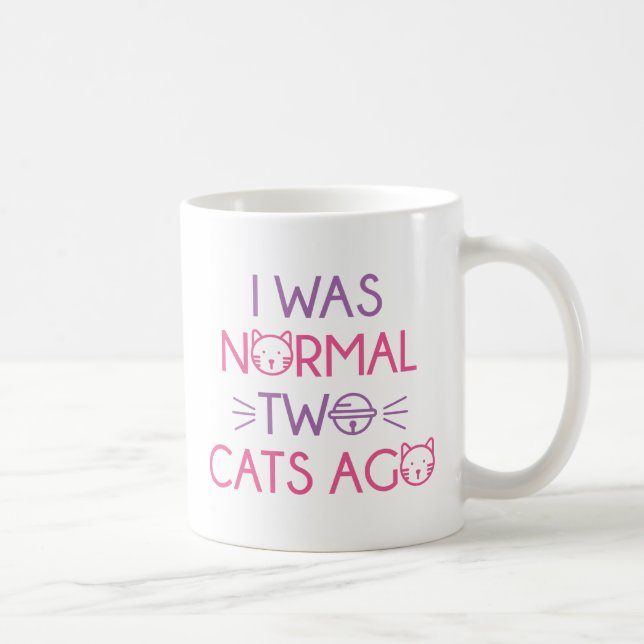 Ich war vor zwei Katzen normal Kaffeetasse (Rechts)