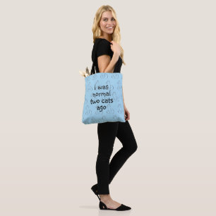 Ich war vor zwei Katzen normal Tasche