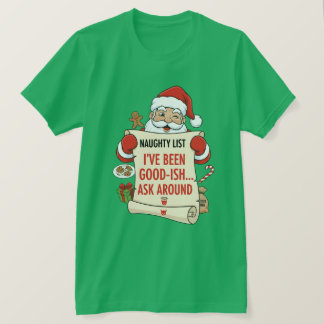 Ich war ziemlich brav... frag rum T-Shirt