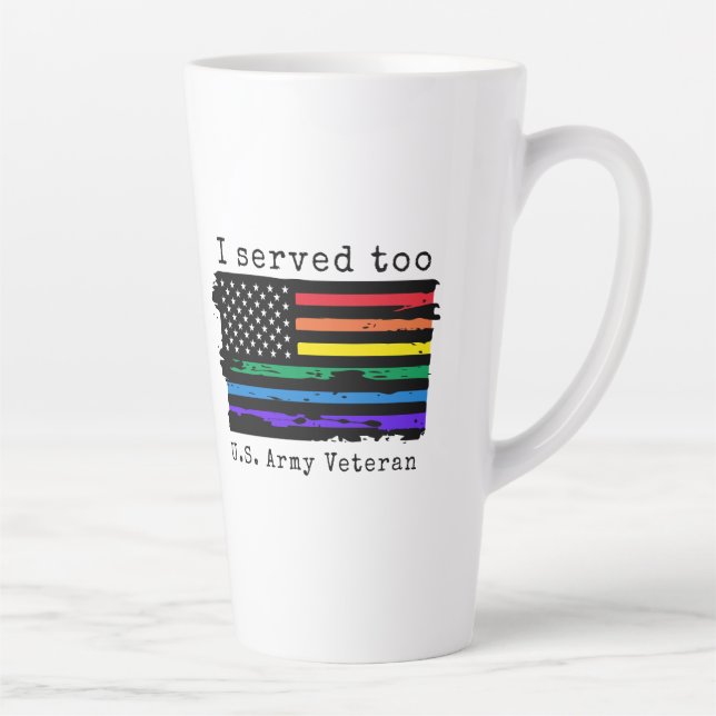 Ich war zu amerikanischer Kriegsveteran LGBTQ+ Lat Milchtasse (Rechts)