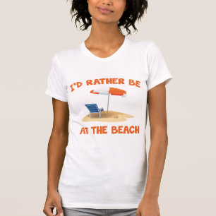 Ich wäre eher am Strand T-Shirt